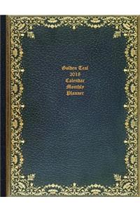 Golden Teal 2018 Calendar Monthly Planner