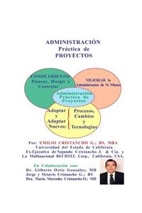 Administracion Practica en los Proyectos