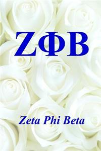 Zeta Phi Beta: Blank Journal / Sketch / Drawing Book - 6