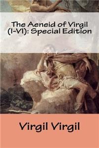 The Aeneid of Virgil (I-VI)
