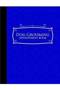 Dog Grooming Appointment Book