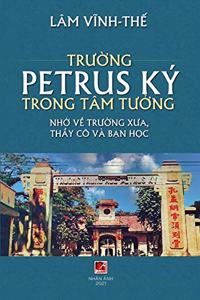 Tr&#432;&#7901;ng Petrus Ký Trong Tâm T&#432;&#7903;ng