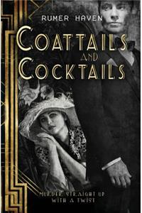 Coattails and Cocktails