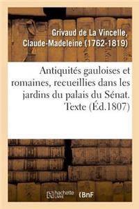 Antiquités gauloises et romaines, recueillies dans les jardins du palais du Sénat. Texte