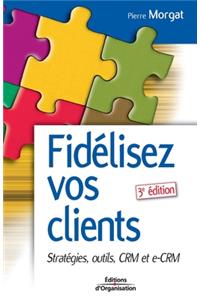 Fidélisez vos clients