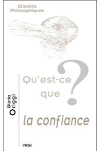 Qu'est-Ce Que La Confiance?