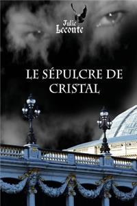 Le Sepulcre de cristal