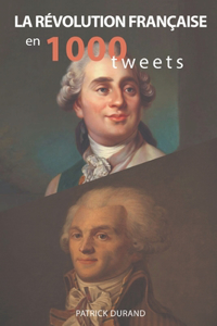 Révolution française en 1000 tweets