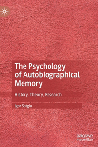 Psychology of Autobiographical Memory