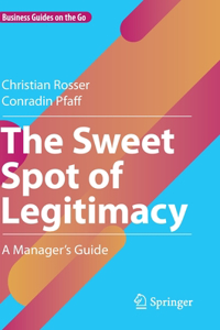 The Sweet Spot of Legitimacy