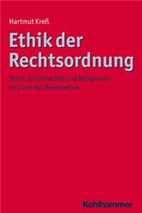 Ethik Der Rechtsordnung