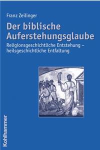 Der Biblische Auferstehungsglaube