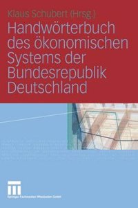 Handworterbuch des okonomischen Systems der Bundesrepublik Deutschland
