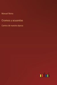 Cromos y acuarelas