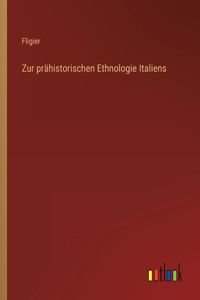 Zur prähistorischen Ethnologie Italiens