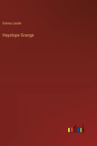 Hayslope Grange