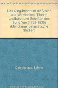 Das Qing-Imperium ALS Vision Und Wirklichkeit