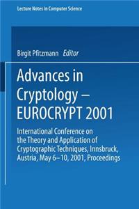 Advances in Cryptology - Eurocrypt 2001