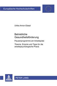 Betriebliche Gesundheitsfoerderung