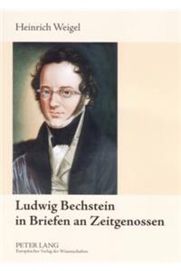 Ludwig Bechstein in Briefen an Zeitgenossen