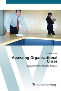 Assessing Organizational Crises