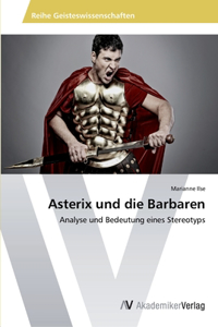 Asterix und die Barbaren