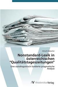 Nonstandard-Lexik in österreichischen Qualitätstageszeitungen