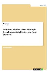 Einkaufserlebnisse in Online-Shops, Gestaltungsmöglichkeiten und 'best practices'