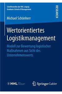 Wertorientiertes Logistikmanagement