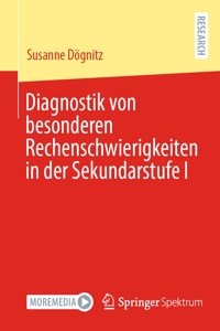 Diagnostik Von Besonderen Rechenschwierigkeiten in Der Sekundarstufe I