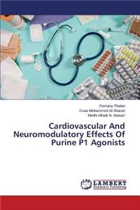 Cardiovascular And Neuromodulatory Effects Of Purine P1 Agonists