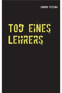 Tod eines Lehrers