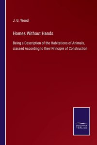 Homes Without Hands