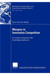 Mergers in Innovation Competition