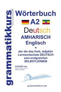 Wörterbuch Deutsch - Amharisch - Englisch A2