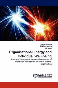 Organisational Energy and Individual Well-Being