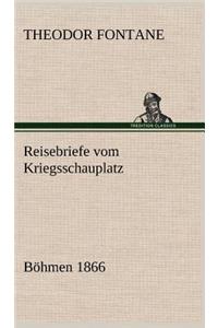 Reisebriefe Vom Kriegsschauplatz
