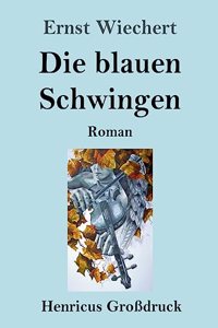 blauen Schwingen (Großdruck)