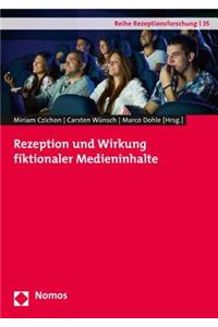 Rezeption Und Wirkung Fiktionaler Medieninhalte