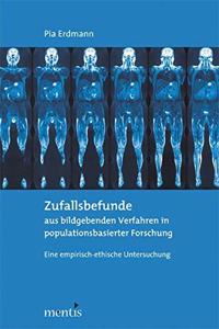 Zufallsbefunde Aus Bildgebenden Verfahren in Populationsbasierter Forschung