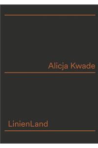 Alicja Kwade: Linienland