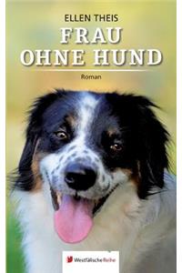 Frau Ohne Hund