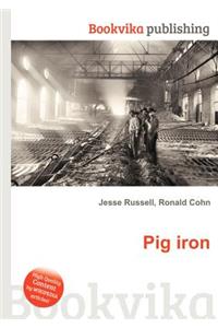 Pig Iron