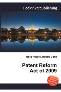 Patent Reform Act of 2009