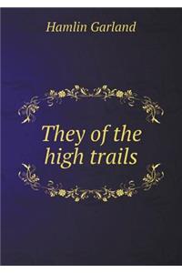 They of the High Trails