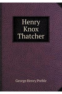 Henry Knox Thatcher
