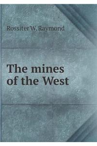 The mines of the West