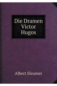 Die Dramen Victor Hugos