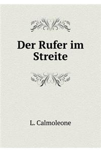 Der Rufer im Streite