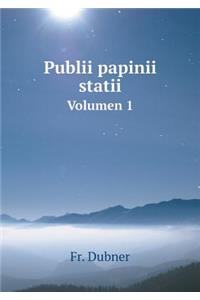 Publii Papinii Statii Volumen 1